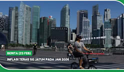 BERITA (23 Feb) | Inflasi teras SG jatuh pada Jan 2026