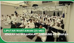 LIPUTAN WARTAWAN (25 Mei) | Jemaah SG berangkat langsung ke Arafah