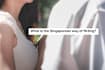 From Asking “Want To BTO?” To Joking About Getting The Baby Bonus, This Is The “S'porean Way Of Flirting”, Netizens Say