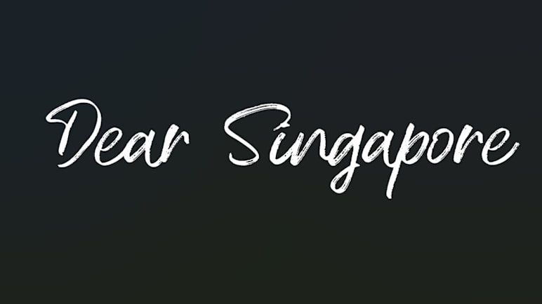 Dear Singapore
