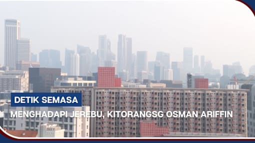 DETIK Semasa | Menghadapi Jerebu, Kitorangsg Osman Ariffin