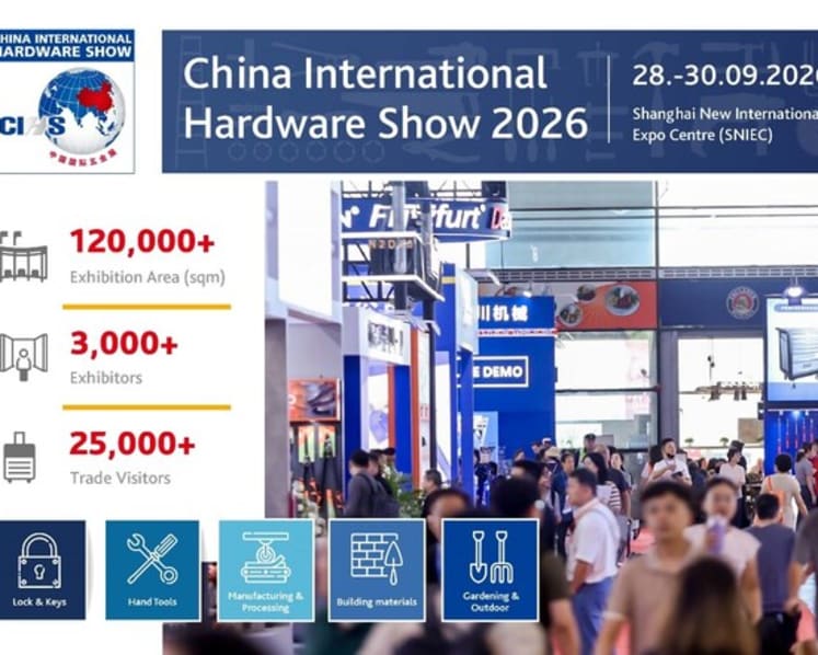 Asia's Leading Hardware Sourcing Fair CIHS 2026 Set to Connect Global Markets in Shanghai