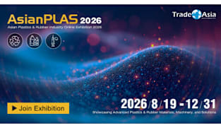 AsianPLAS 2026 Connects Global Buyers with Plastics & Rubber Suppliers Through an Extended Online Exhibition