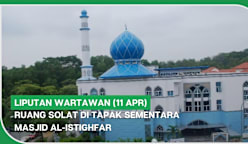 LIPUTAN Wartawan (11 Apr) | Ruang solat di tapak sementara Masjid Al-Istighfar