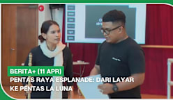 BERITA+ (11 Apr) | Pentas Raya Esplanade: Dari layar ke pentas La Luna