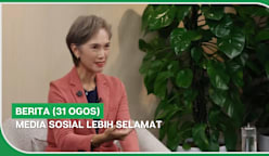 BERITA (31 Ogos) | Media sosial lebih selamat
