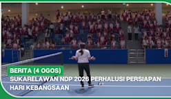 BERITA (4 Ogos) | Sukarelawan NDP 2026 perhalusi persiapan Hari Kebangsaan