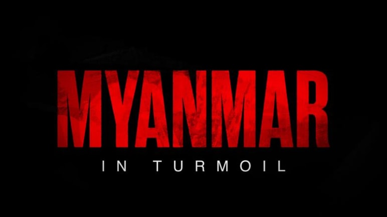 Myanmar In Turmoil