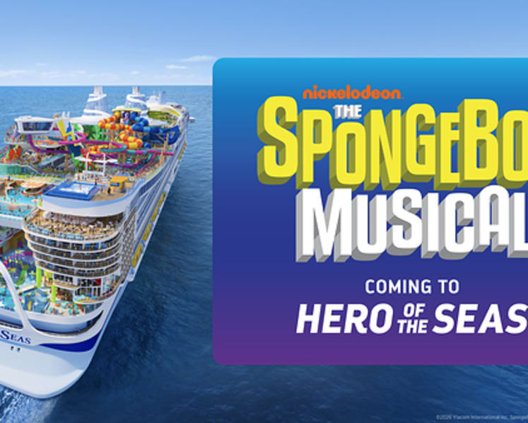 "THE SPONGEBOB MUSICAL" HEADS TO SEA FOR THE FIRST TIME ON ROYAL CARIBBEAN'S HERO OF THE SEAS