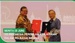 BERITA (9 Jun) | SG-Indonesia perdalam kerjasama dalam pelbagai bidang