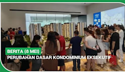BERITA (8 Mei) | Perubahan dasar kondominium eksekutif