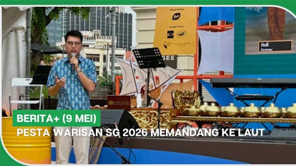 BERITA+ (9 Mei) | Pesta Warisan SG 2026 memandang ke laut