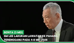 BERITA (3 Mei) | SM Lee lakukan lawatan ke Pahang, Terengganu pada 4-8 Mei 2026