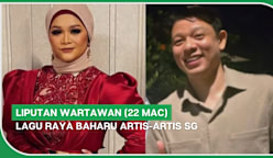 LIPUTAN WARTAWAN (22 Mac) | Lagu Raya baharu artis-artis SG