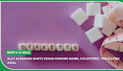 BERITA (5 Mac) | Alat AI baharu bantu kesan kencing manis, kolesterol tinggi lebih awal
