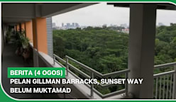 BERITA (4 Ogos) | Pelan Gillman Barracks, Sunset Way belum muktamad