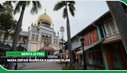 analisisBERITA (5 Feb) | Masa depan warisan Kampong Glam