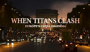 When Titans Clash - Europe’s China Dilemma 