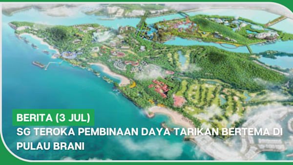 BERITA (3 Jul) | SG teroka pembinaan daya tarikan bertema di Pulau Brani
