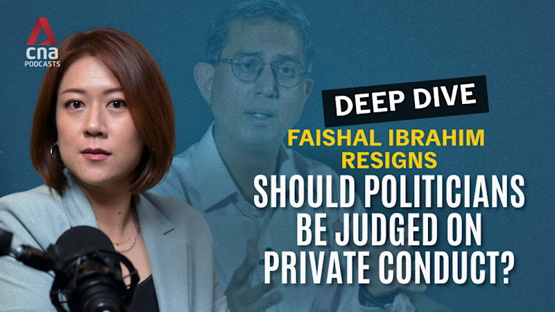 Deep Dive - Faishal Ibrahim’s resignation: How far should politicians be judged on their private conduct?