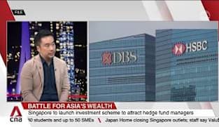 Battle for Asia's wealth: Hong Kong, Singapore deploy different strengths to attract capital 