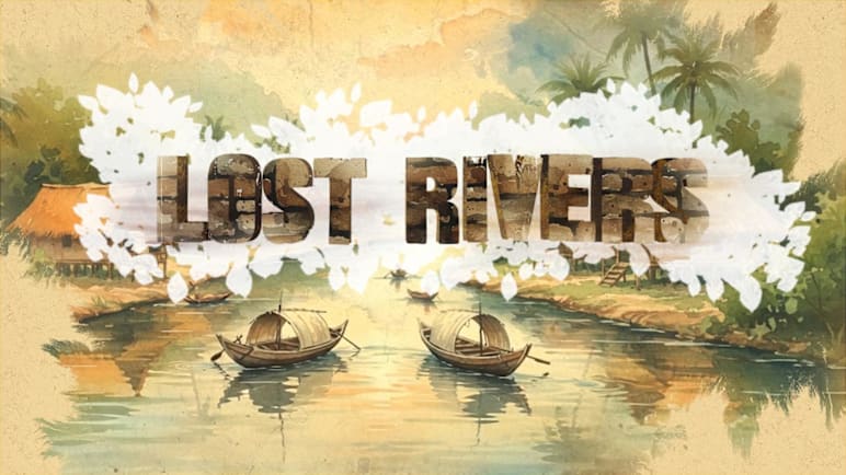 Lost Rivers