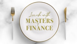 Lunch with Masters of Finance