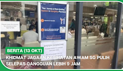 BERITA (13 Okt) | Khidmat jagaan kesihatan awam SG pulih selepas gangguan lebih 9 jam